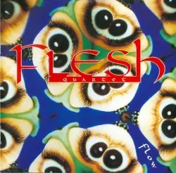 Flow by Fleshquartet