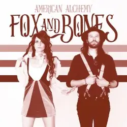American Alchemy by Fox and Bones
