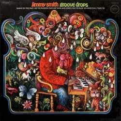 Groove Drops by Jimmy Smith