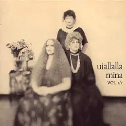 Uiallalla, Vol. 1/2 by Mina