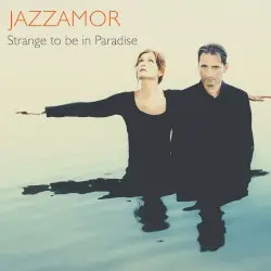 Strange to Be in Paradise by Jazzamor