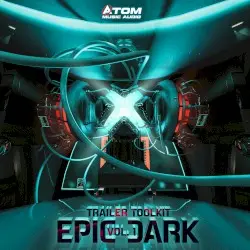 Trailer Toolkit, Vol.1 Epic Dark by Atom Music Audio