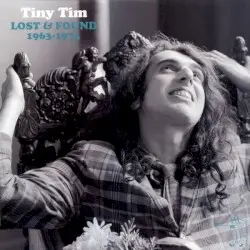 Lost & Found 1963-1974 by Tiny Tim