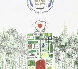 In Case We Die by Architecture in Helsinki