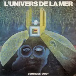 L’univers de la mer by Dominique Guiot