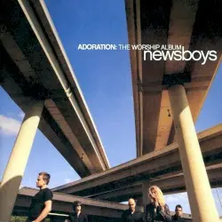 Adoration: The Worship Album by Newsboys