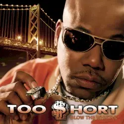 Blow the Whistle by Too $hort