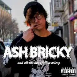 And All The Dogs Fallen Asleep by Ash Bricky
