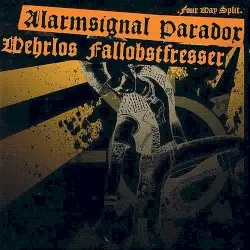 Four Way Split by Alarmsignal / Paradox / Wehrlos / Fallobstfresser