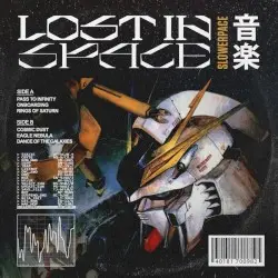 Lost in space by slowerpace 音楽
