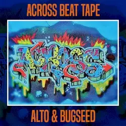 ACROSS BEAT TAPE by Alto & Bugseed