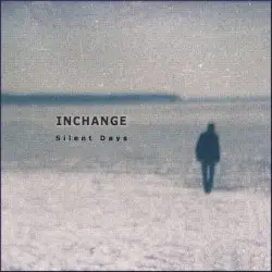 Silent Days by Inchange