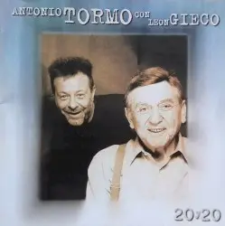20 y 20 by León Gieco & Antonio Tormo