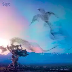 Circling From Above by Styx