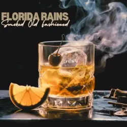 Smoked Old Fashioned by Florida Rains