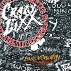 Loud Minority by Crazy Lixx
