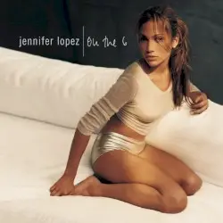 On the 6 by Jennifer Lopez