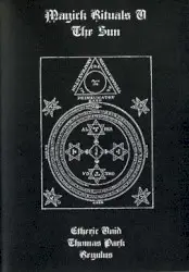 Magick Rituals V: The Sun by Etheric Void / Thomas Park / Regulus