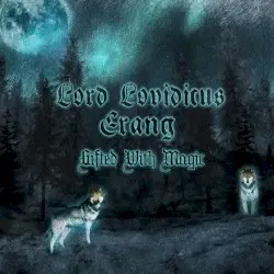 Gifted with Magic by Lord Lovidicus/Erang