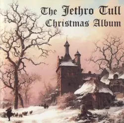 The Jethro Tull Christmas Album by Jethro Tull