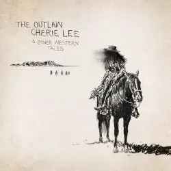The Outlaw Cherie Lee & Other Western Tales by Shaboozey