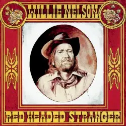 Red Headed Stranger by Willie Nelson
