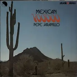 Mexican Voodoo by Pepe Jaramillo