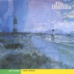 Old Codes New Chaos by Fila Brazillia