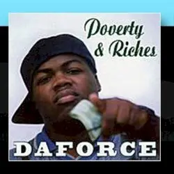 Poverty & Riches by DaForce