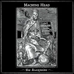The Blackening by Machine Head