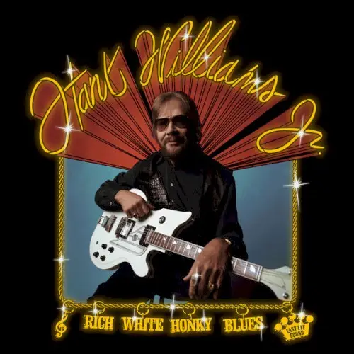 Rich White Honky Blues by Hank Williams, Jr.
