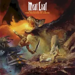 Bat Out of Hell III: The Monster Is Loose by Meat Loaf