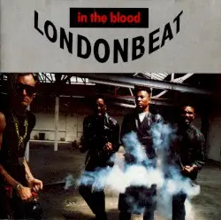 In the Blood by Londonbeat