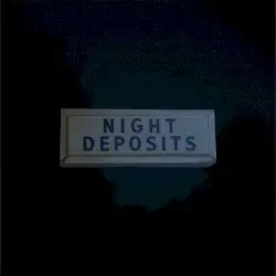 NIGHT DEPOSITS by Panzer Paradise