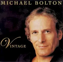 Vintage by Michael Bolton