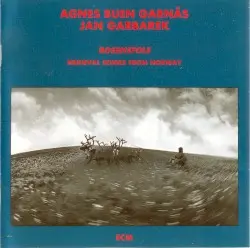 Rosensfole by Agnes Buen Garnås & Jan Garbarek
