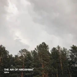 Здесь by The Air of Hiroshima