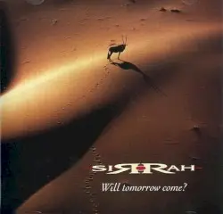 Did Tomorrow Come... by Sirrah