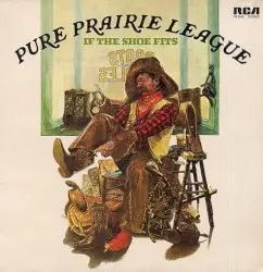 If the Shoe Fits by Pure Prairie League