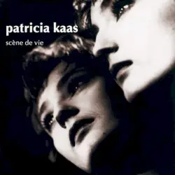 Scène de vie by Patricia Kaas
