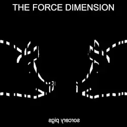 Sorcery Pigs by The Force Dimension
