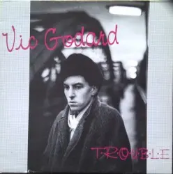 T.R.O.U.B.L.E by Vic Godard