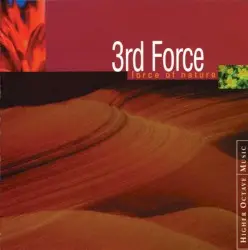 Force of Nature by 3rd Force