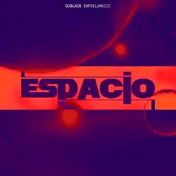 Espacio by DjBlack CapsulaMusic