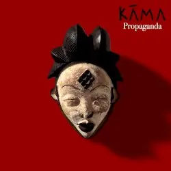 Propaganda by KĀMA