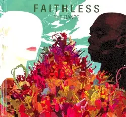 The Dance by Faithless