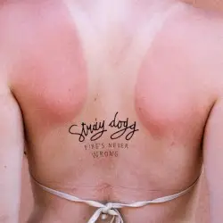 Fire's Never Wrong by Stray Dogg