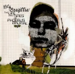 The Life and Times of Phoebus Brumal by Fila Brazillia