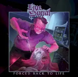Forced Back to Life by Live Burial