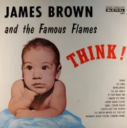 Think! by James Brown and his Famous Flames